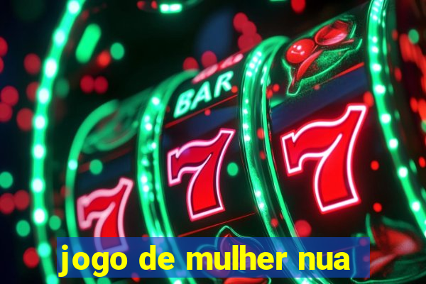 jogo de mulher nua